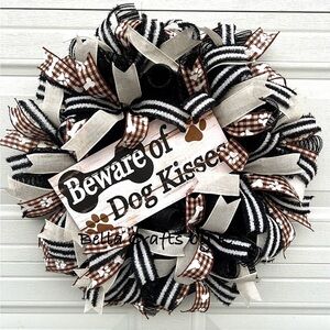 Stunning beware of dog kisses handmade wreath. Perfect door decor.